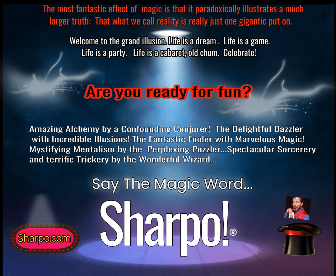 Are you ready for Sharpo Mystery and Magic?