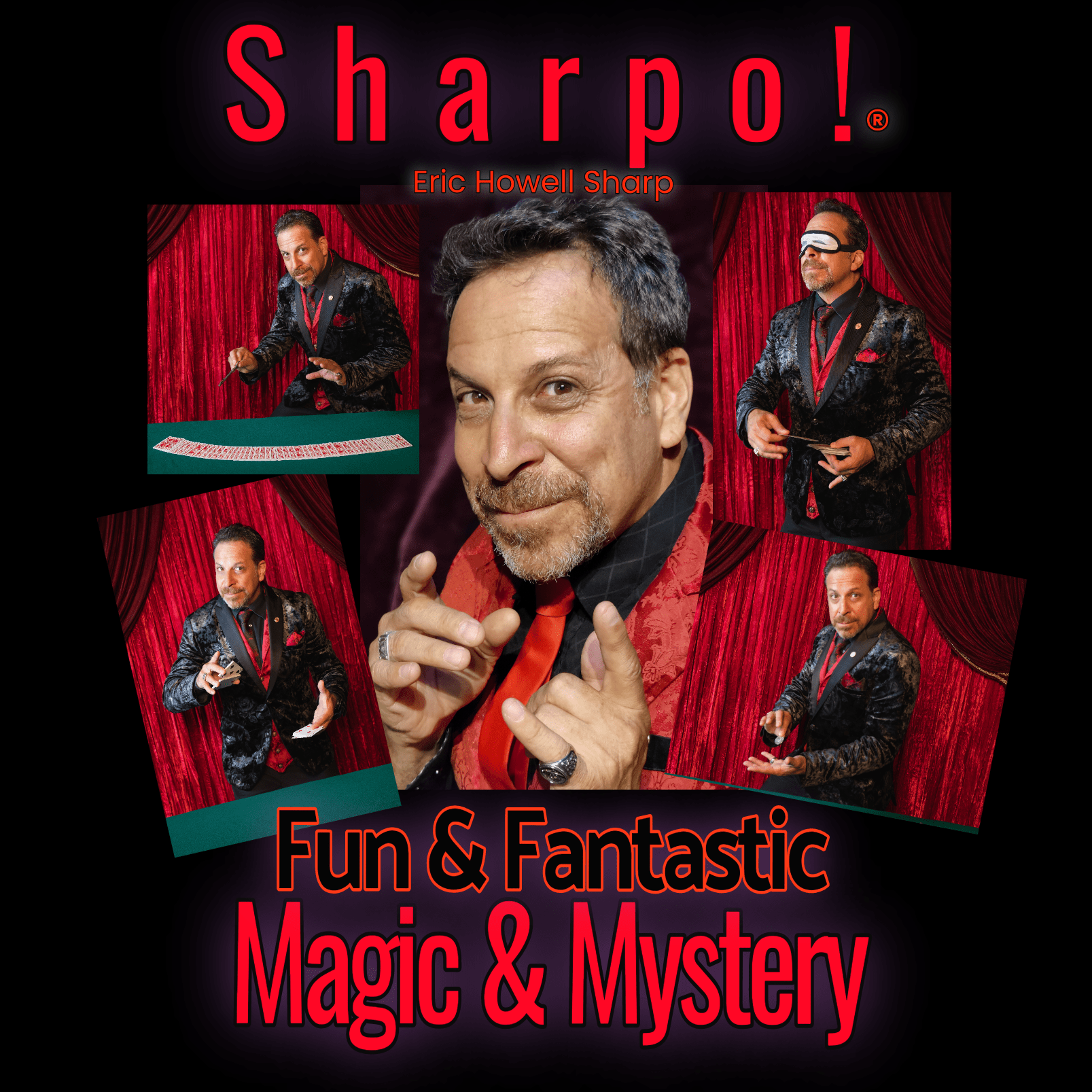 Sharpo's Traveling Theater of Magic and mystery.  This is the master of mischief in a red vest in front of blue curtains.